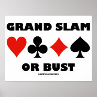 Grand Slam Or Bust (Bridge Card Suits)