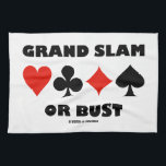 Grand Slam Or Bust (Bridge Card Suits) Tea Towel<br><div class="desc">If you have 37 pts in your hand when you play bridge / duplicate bridge, you'll enjoy this kitchen towel featuring the four card suits along with the bridge saying "Grand Slam Or Bust". Make others do a double-take when holding a grand slam hand with this memorable bridge saying kitchen...</div>