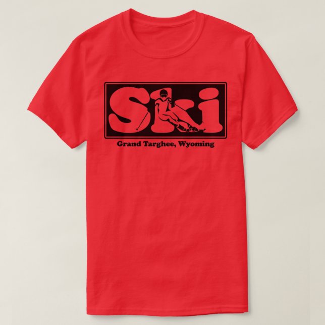 Grand Targhee, Wyoming SKI Graphic for Skiing your T-Shirt (Design Front)