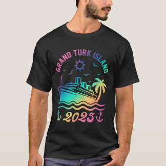 Grand Turk Island 2025 Cruise Vacation Beach Trave T-Shirt
