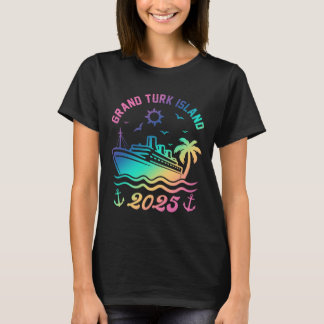 Grand Turk Island 2025 Cruise Vacation Beach Trave T-Shirt