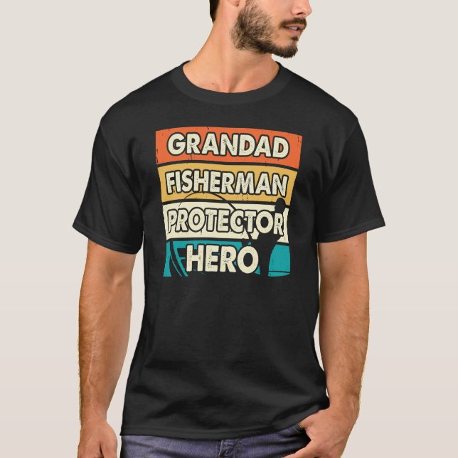 Grandad fisherman protector hero funny T-Shirt (Front)
