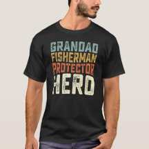 Grandad fisherman protector hero funny