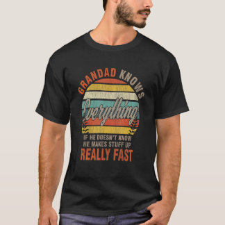 Grandad Knows Everything  60th   Father's Day T-Shirt