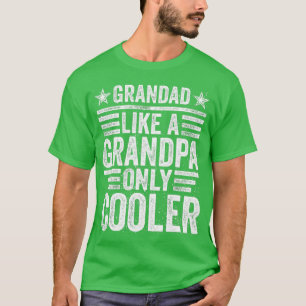 Grandad Like a Grandpa Only Cooler - Funny Father' T-Shirt