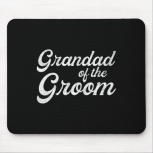 Grandad Of The Groom Shirts For Men1 Mouse Pad