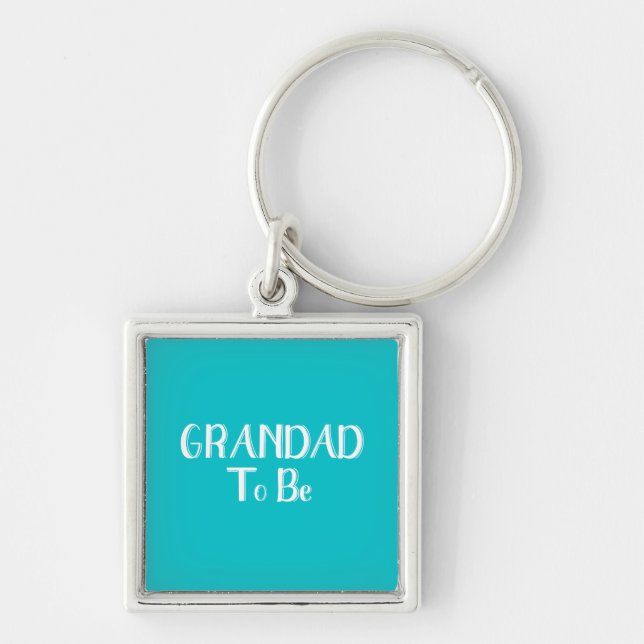 Grandad to Be Keyring in Teal  (Front)