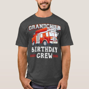 Grandchild Birthday Crew Fire Truck Firefighter Fa T-Shirt