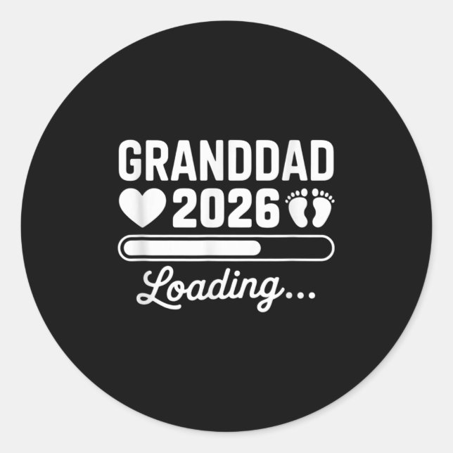 Granddad 2026 Loading New Baby Pregnancy Reveal  Classic Round Sticker (Front)