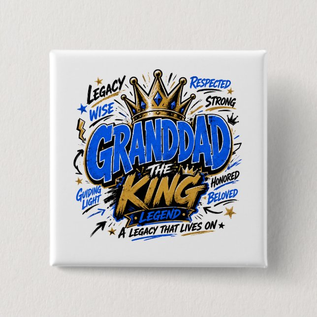 Granddad the  King  15 Cm Square Badge (Front)