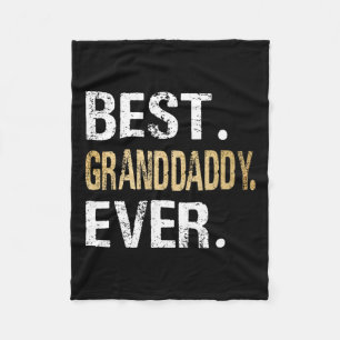 Granddaddy Ever Gifts From Granddaughter Grandson  Fleece Blanket