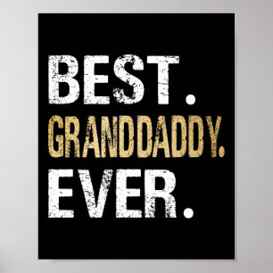 Granddaddy Ever Gifts From Granddaughter Grandson  Poster