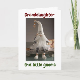 **GRANDDAUGHER** MERRY CHRISTMAS FROM GNOME CARD