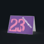 Granddaughter, 23rd birthday, white, pink, purple. card<br><div class="desc">The purple background saturing white and pink on this 23rd anniversary greeting for any cool big daughter. My Funny Mind Greetings.</div>