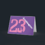 Granddaughter, 23rd birthday, white, pink, purple. card<br><div class="desc">The purple background saturing white and pink on this 23rd anniversary greeting for any cool big daughter. My Funny Mind Greetings.</div>