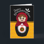 Granddaughter Birthday Babushka Doll Card<br><div class="desc">A colourful hand drawn babushka doll for a dear granddaughter.</div>