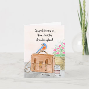 Granddaughter Congratulation Your New Job Bluebird Card