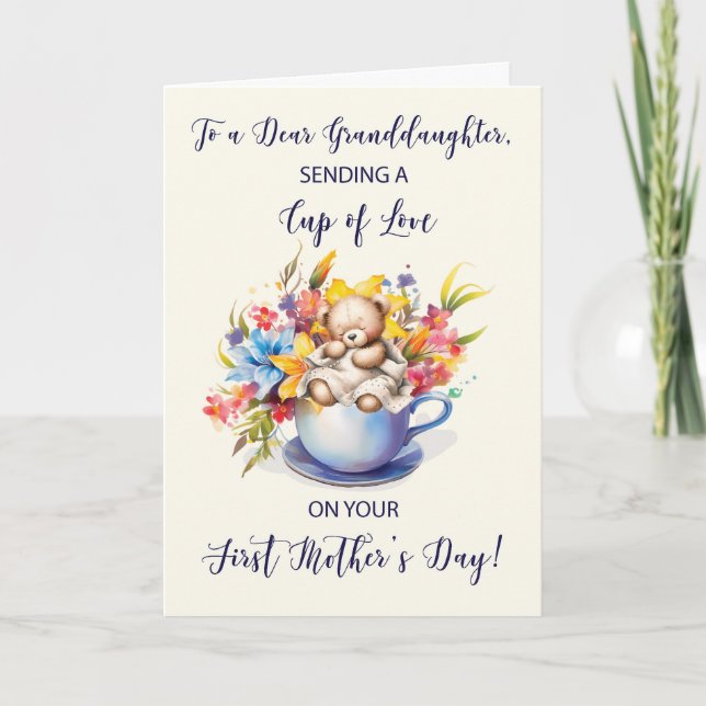 Granddaughter First Mothers Day Cup of Love Flower Card (Front)