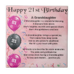Granddaughter Poem - 21st Birthday Tile<br><div class="desc">A great gift for a special granddaughter on her 21st birthday</div>