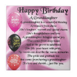 Granddaughter Poem - Happy Birthday Design Tile<br><div class="desc">A great gift for a special granddaughter on her birthday</div>