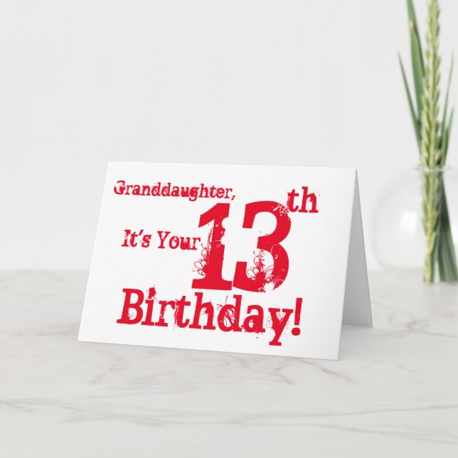 Granddaughter's 13th birthday in red and white card (Front)