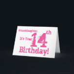 Granddaughter's 14th birthday in pink. card<br><div class="desc">A white background featuring pink text,  on this fun,  birthday greeting for a granddaughter. My Funny Mind Greetings.</div>