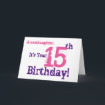 Granddaughter's 15th birthday in purple, pink. card<br><div class="desc">A white background featuring purple and pink text,  on this fun,  birthday greeting for a granddaughter. My Funny Mind Greetings.</div>
