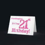 Granddaughter's 21st birthday in pink. card<br><div class="desc">A white background featuring pink text,  on this fun,  birthday greeting for a granddaughter. My Funny Mind Greetings.</div>