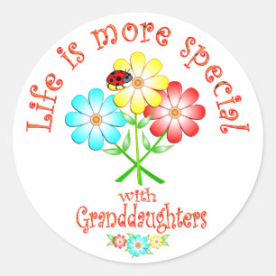 Granddaughters are Special Classic Round Sticker