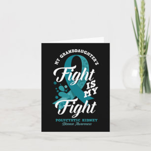 Granddaughter's Fight Is My Fight Pkd Awareness Card