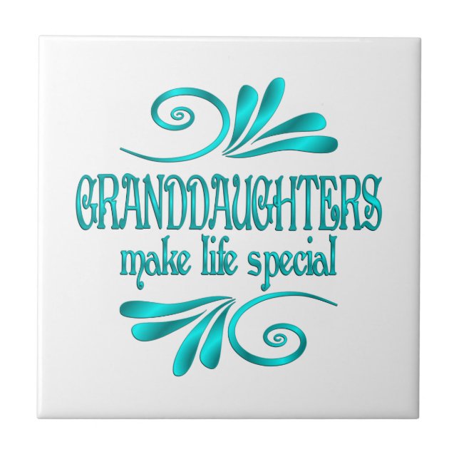 Granddaughters Make Life Special Tile (Front)