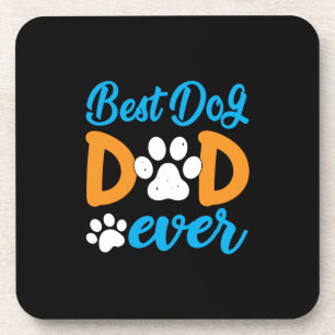 Grandfather Gift Best Dog Dad Ever Coaster