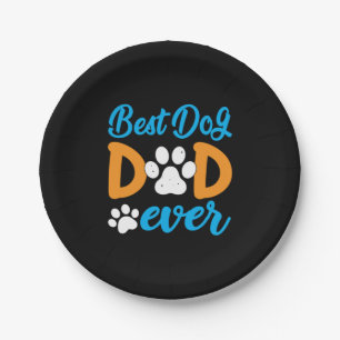 Grandfather Gift   Best Dog Dad Ever Paper Plate