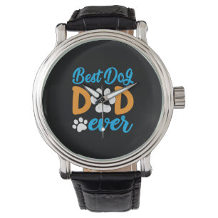 Grandfather Gift   Best Dog Dad Ever Watch