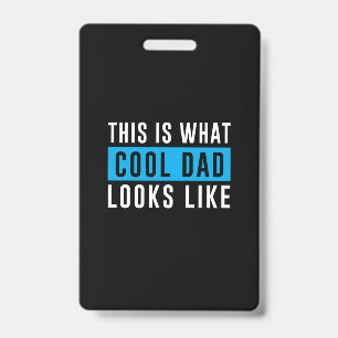 Grandfather Gift Cool Dad Looks Like ID Badge