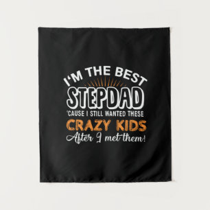 Grandfather Gift   I Am The Best Step Dad Tapestry