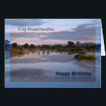 Grandfather, Lake at dawn Birthday card<br><div class="desc">A beautiful view photograph of a lake at dawn with clouds reflecting in the water. A great way to wish someone a Happy Birthday. Copyright Norma Cornes.</div>