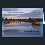 Grandfather, Lake at dawn Birthday card<br><div class="desc">A beautiful view photograph of a lake at dawn with clouds reflecting in the water. A great way to wish someone a Happy Birthday. Copyright Norma Cornes.</div>