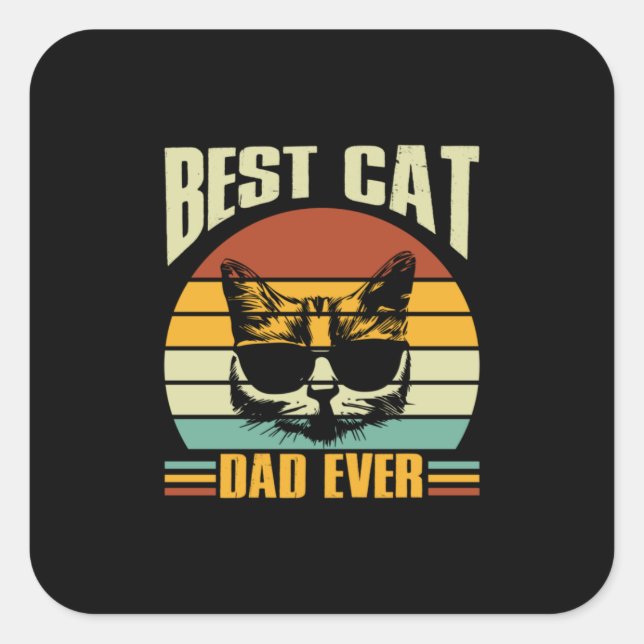 Grandfather Quotes | Best Cat Dad Ever Square Sticker (Front)
