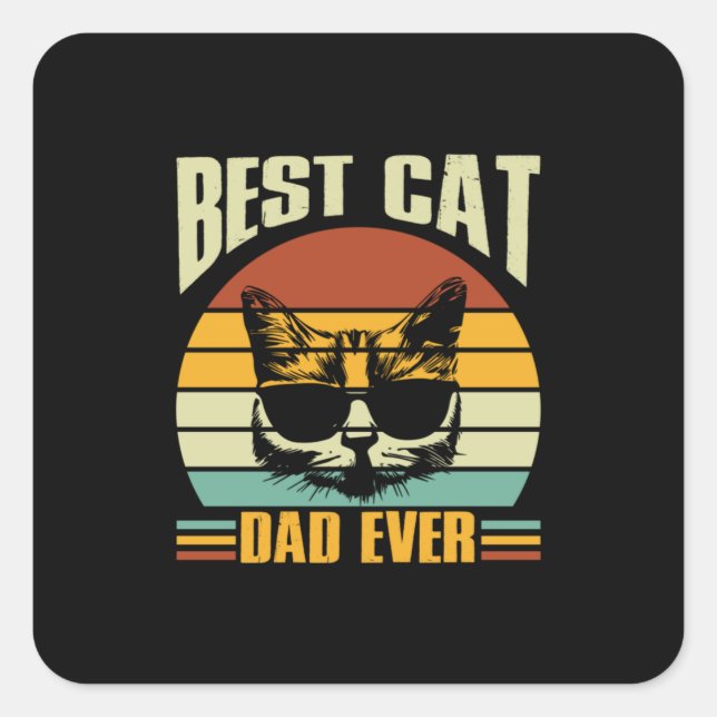 Grandfather Quotes | Best Cat Dad Ever Square Sticker (Front)