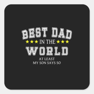 Grandfather Quotes Best Dad In The World Square Sticker