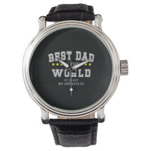 Grandfather Quotes   Best Dad In The World Watch