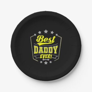 Grandfather Quotes   Best Daddy Ever Paper Plate