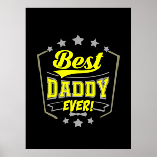 Grandfather Quotes   Best Daddy Ever Poster