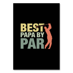 Grandfather Quotes   Best Papa By Par Golf Table Number