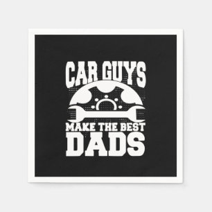 Grandfather Quotes   Car Guys Make The Best Dads Napkin