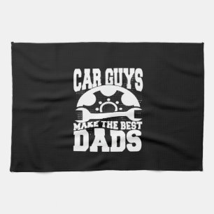 Grandfather Quotes   Car Guys Make The Best Dads Tea Towel