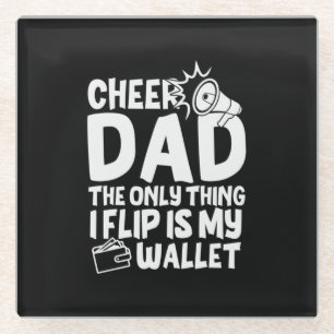 Grandfather Quotes   Cheer Dad The Only Thing Glass Coaster