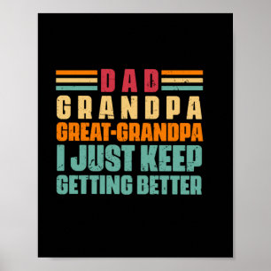 Grandfather Quotes Dad Great Grandpa Poster