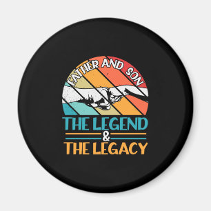 Grandfather Quotes Father And Son The Legend Magnet